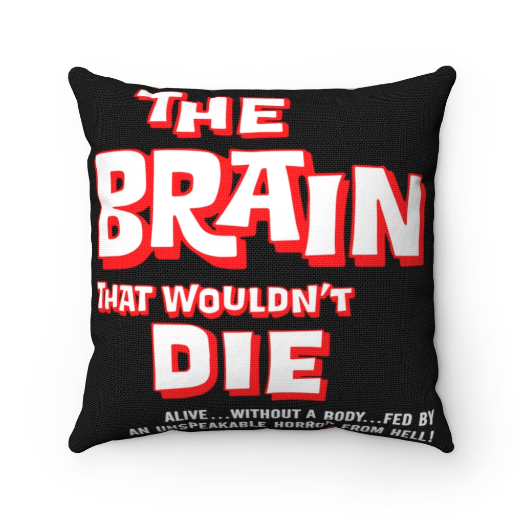 RAYGUN The Brain That Wouldn't Die Square Pillow