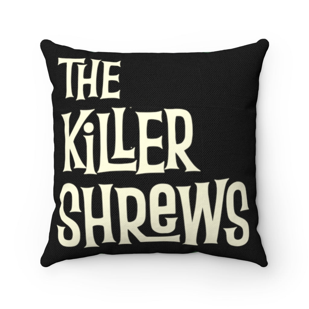 RAYGUN The Killer Shrews Square Pillow
